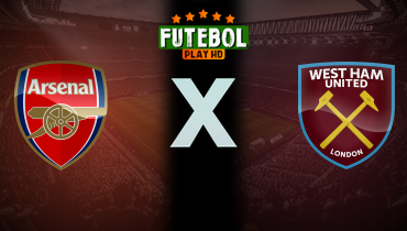 Assistir Arsenal x West Ham ao vivo online 22/02/2025