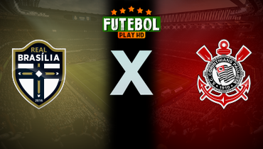 Assistir Real Brasília x Corinthians FEMININO ao vivo online 24/03/2025