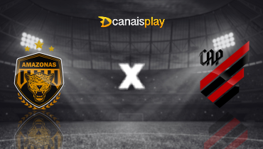 Assistir Amazonas x Athletico-PR ao vivo online 05/07/2025
