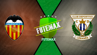 Assistir Valencia x Leganés ao vivo online 23/07/2025