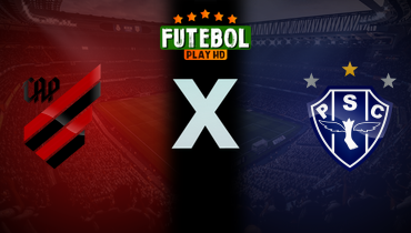 Assistir Athletico-PR x Paysandu ao vivo online 03/08/2025